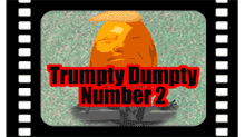 Trumpty Dumpty Number 2 Video